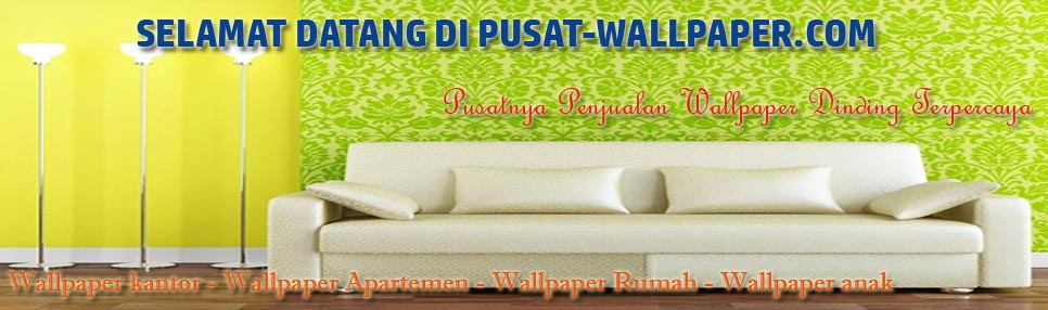 Toko Wallpaper Pusat Wallpaper Pusat Wallpaper Jual Wallpaper